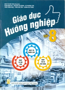 GIÁO DỤC HƯỚNG NGHIỆP LỚP 8